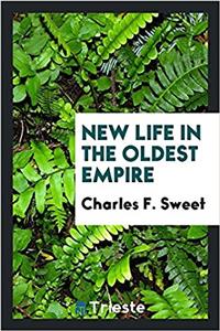 New Life in the Oldest Empire