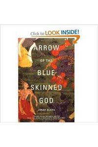 Arrow of the Blue-skinned God
