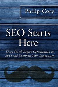 SEO Starts Here