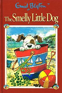 Enid Blyton - the Smelly Little Dog