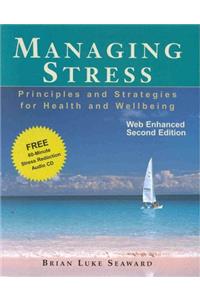 Managing Stress: Principles and Strategies for Health and Welfare