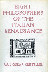 Eight Philosophers of the Italian Renaissance