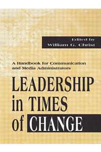 Leadership in Times of Change