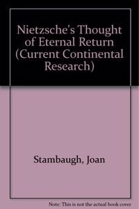 Nietzsche's Thought of Eternal Return
