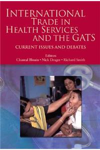 International Trade in Health Services and the Gats