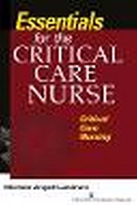 Essentials for the Critical Care Nurse