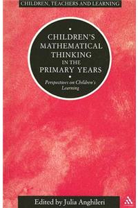 Children's Mathematical Thinking in Primary Years