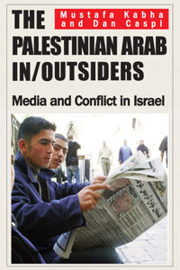 Palestinian Arab In/Outsiders