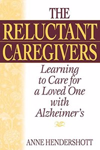 Reluctant Caregivers