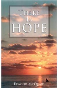 There is Hope