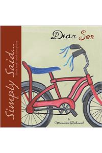 Dear Son: Simply Said...Little Books with Lots of Love