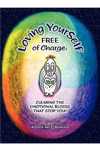 Loving Yourself Free of Charge