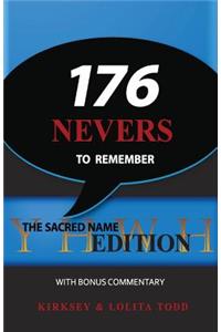 176 Nevers To Remember