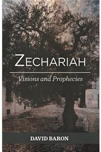 Zechariah: Visions and Prophets