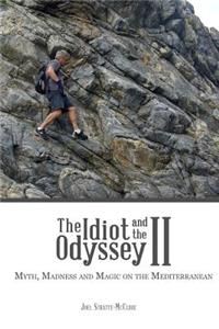 Idiot and the Odyssey II