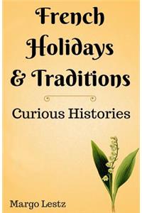 French Holidays & Traditions