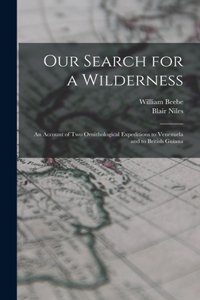 Our Search for a Wilderness