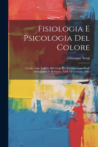 Fisiologia E Psicologia Del Colore