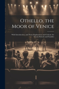 Othello, the Moor of Venice