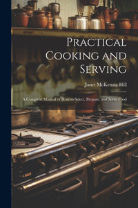 Practical Cooking and Serving