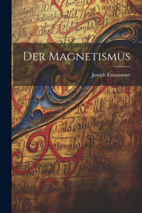 Magnetismus