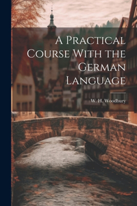 Practical Course With the German Language