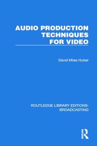 Audio Production Techniques for Video