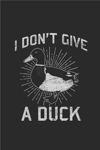 I Don't Give A Duck