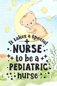 It Takes A Special Nurse To Be A Pediatric Nurse