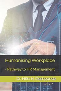 Humanising Workplace