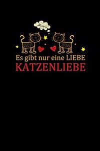 Es Gibt Nur Eine Liebe Katzenliebe