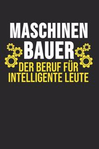 Maschinenbauer Der Beruf Für Intelligente Leute