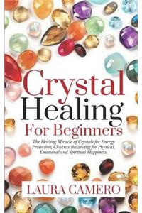 Crystal Healing for Beginners