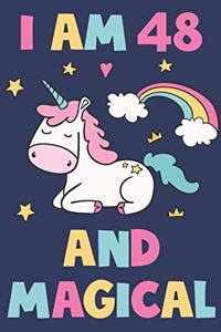 Unicorn Journal 'I'm 48 And Magical' - Unicorn Notebook - 48 Year Old Birthday Gift for Women Diary - Unicorn 48th Birthday Gift