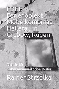 FDGB Ferienobjekt Möbelkombinat Hellerau in Grabow, Rügen