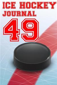 Ice Hockey Journal 49