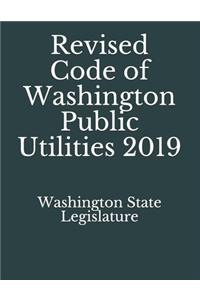 Revised Code of Washington Public Utilities 2019