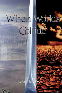 When Worlds Collide