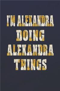 I'm Alexandra Doing Alexandra Things