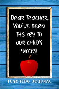Dear Teacher, You've Been the Key to Our Child's Success