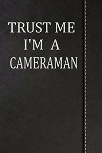 Trust Me I'm a Cameraman