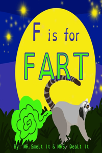 F is for FART