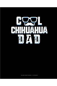 Cool Chihuahua Dad