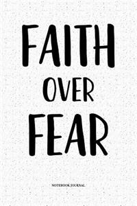 Faith Over Fear