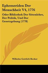Ephemeriden Der Menschheit V4, 1776