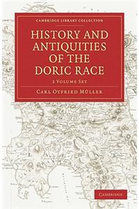 History and Antiquities of the Doric Race 2 Volume Paperback Set
