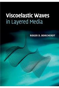 Viscoelastic Waves in Layered Media