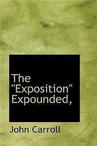 The Exposition Expounded,"