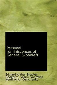 Personal Reminiscences of General Skobeleff