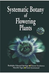 Systematic Botany of Flowering Plants